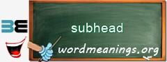 WordMeaning blackboard for subhead